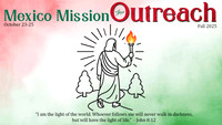 10.23-25.25 - Mexico Mission Outreach