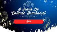 O Seara de Colinde Romanesti - 12.14.25 PM