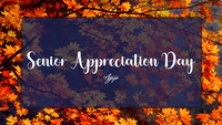 Senior Appreciation Day - 10.18.23